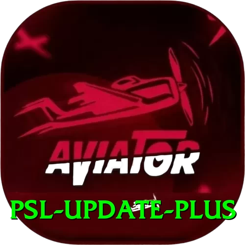 psl update - Real Money Max - 2