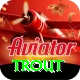 trout Apps (Tools & Injectors) Max v2.0.0
